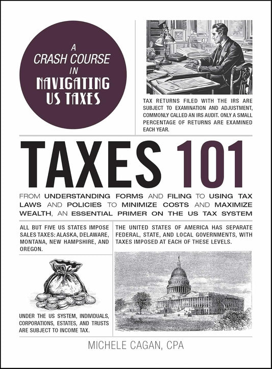 Taxes 101 by Michele Cagan CPA