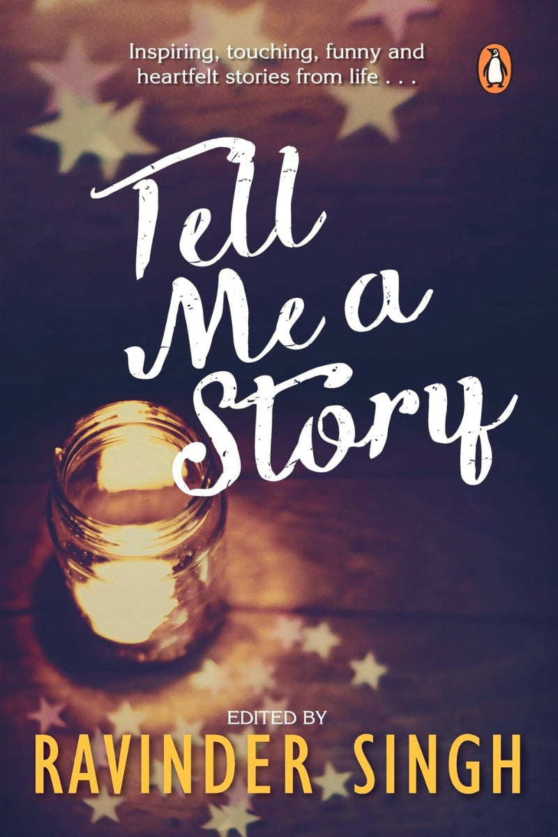 Tell Me a Story by Ravinder Singh