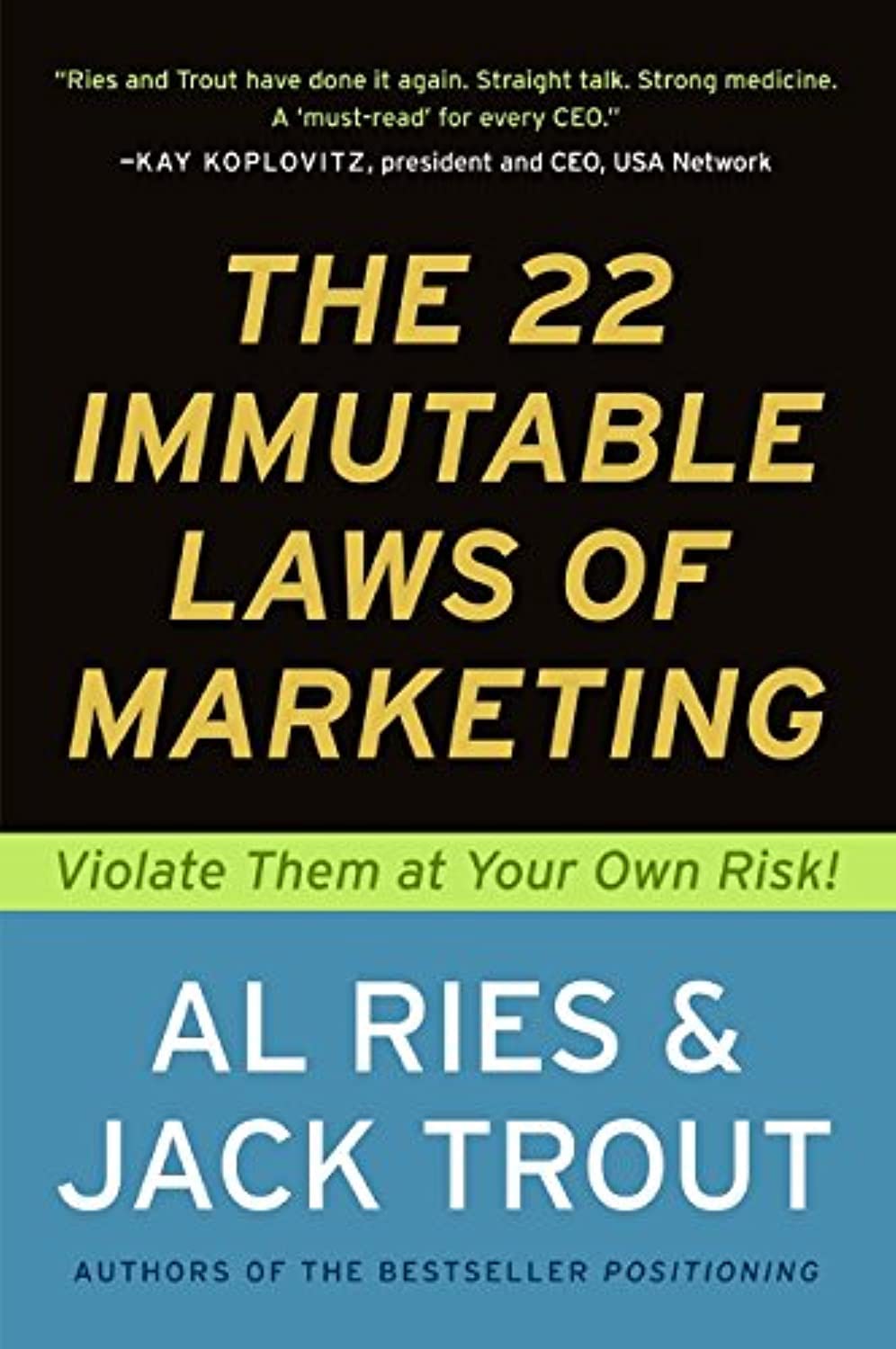 The 22 Immutable Laws of Marketing by Al Ries