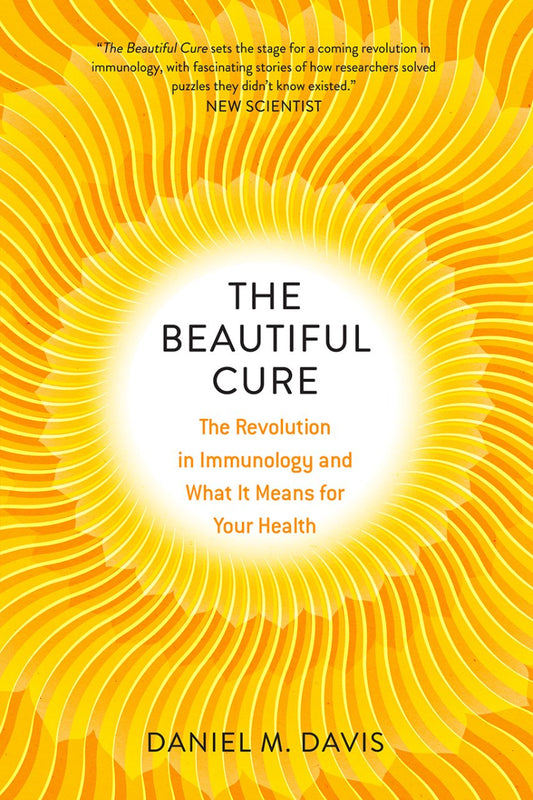 The Beautiful Cure by Daniel M. Davis 