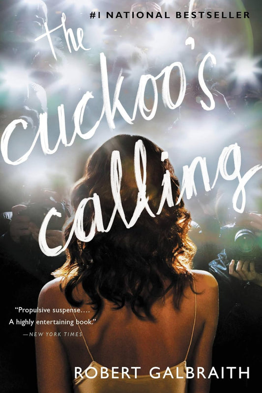 The Cuckoo's Calling by Robert Galbraith