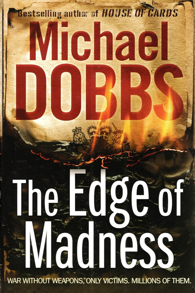 The Edge of Madness by Michael Dobbs 