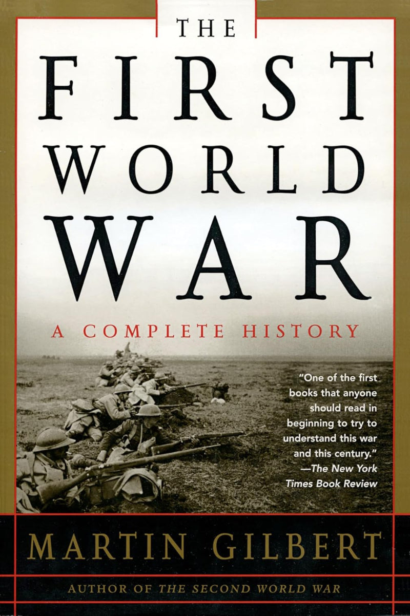 The First World War by Martin Gilbert