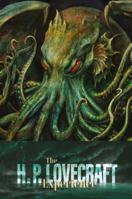 The H. P. Lovecraft Experience by H. P. Lovecraft