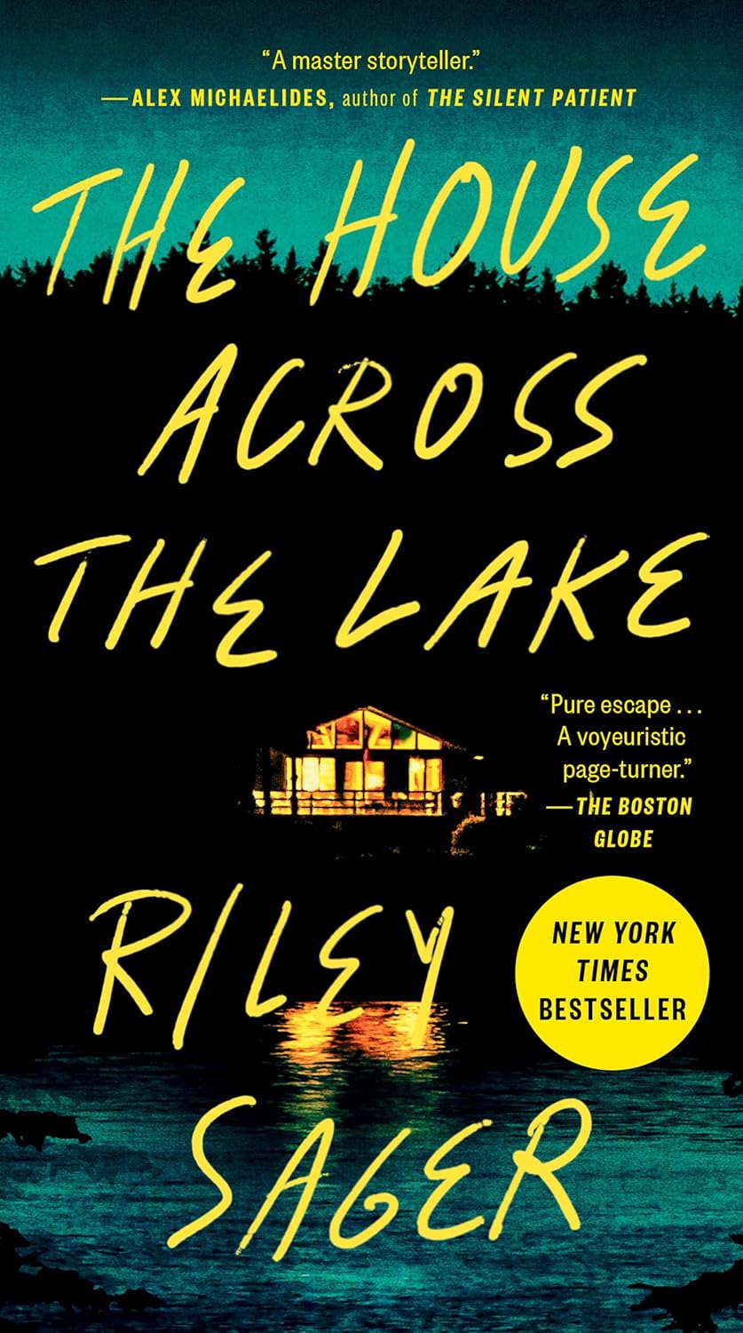 The House Across the Lake by Riley Sager 