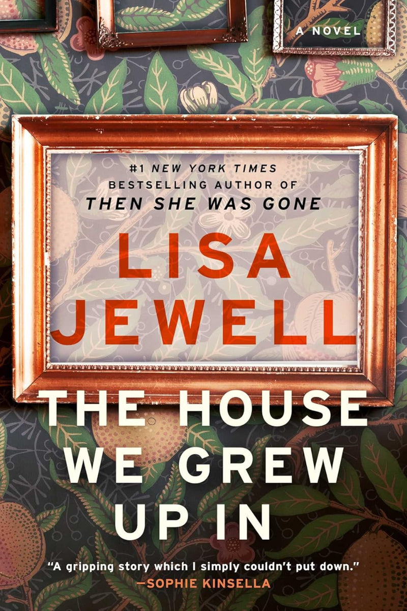 The House We Grew Up In by Lisa Jewell