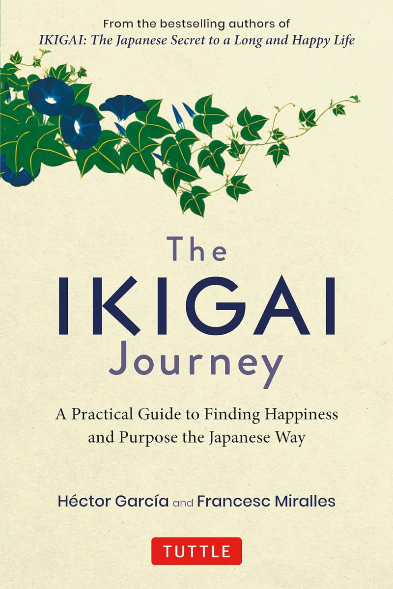 The Ikigai Journey by Hector Garcia