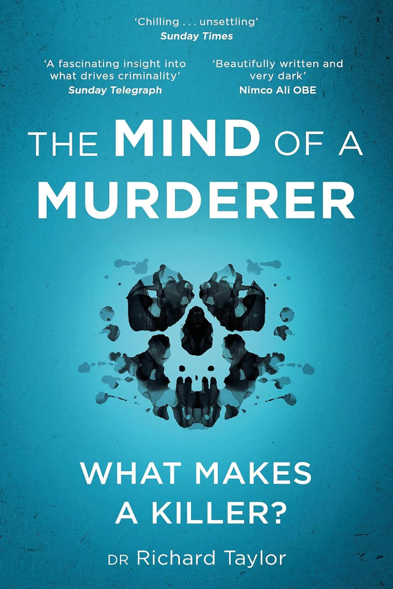The Mind of a Murderer by Richard Taylor