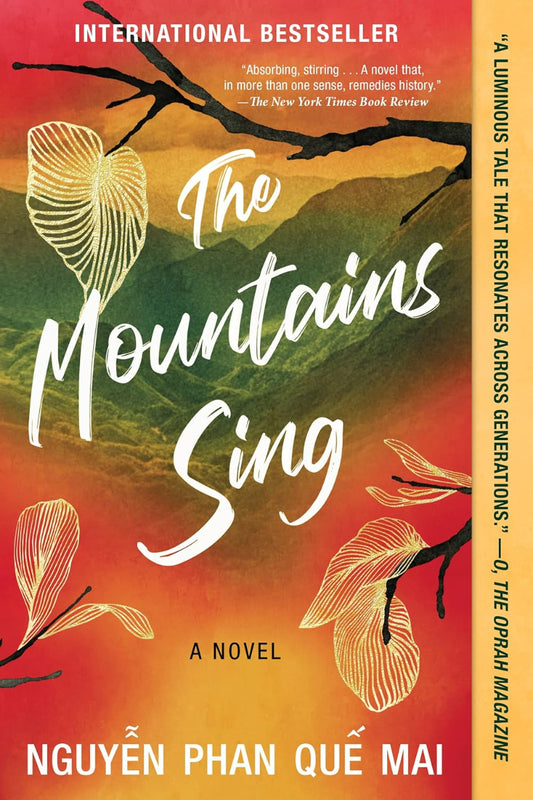The Mountains Sing by Que Mai Phan Nguyen