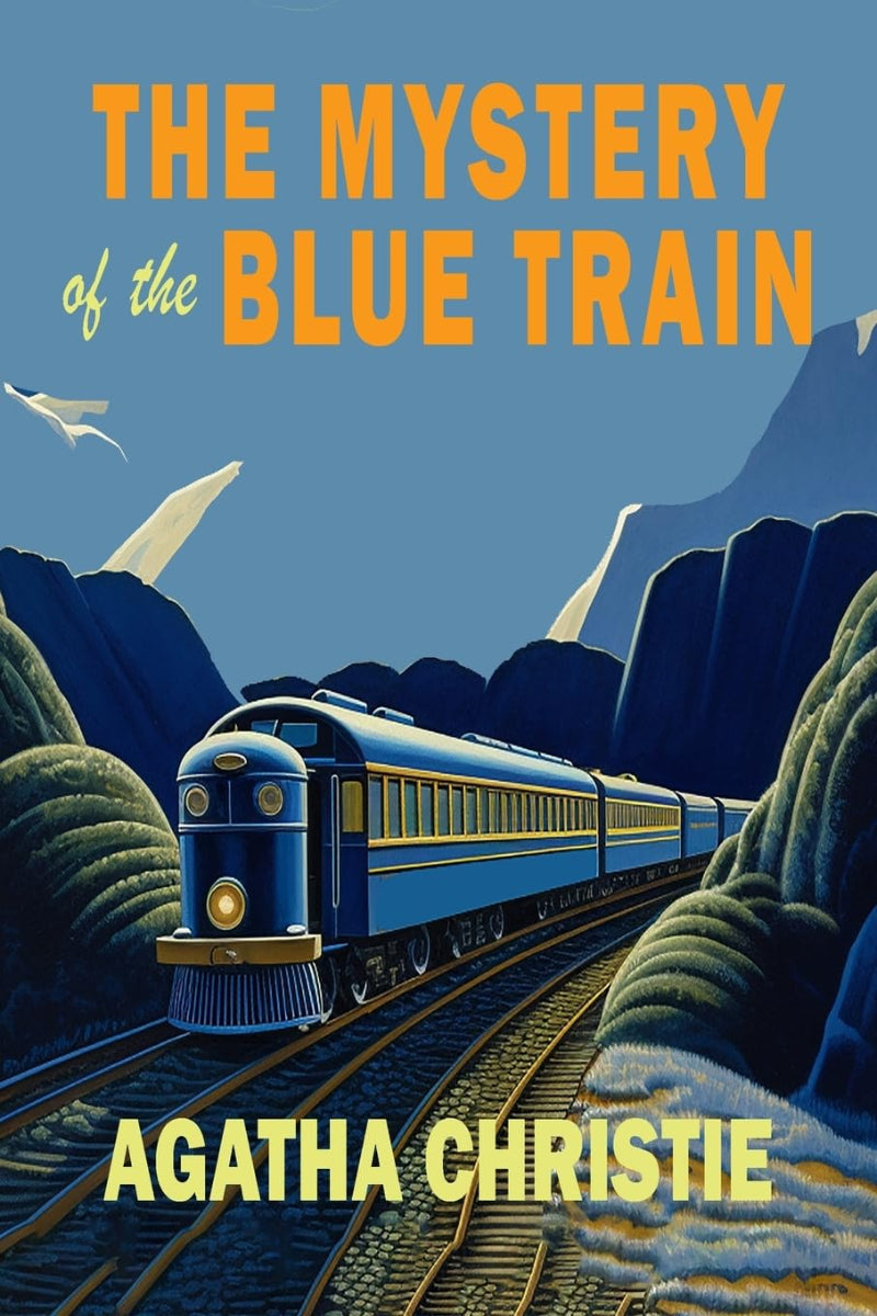 The Mystery of the Blue Train by Agatha Christie