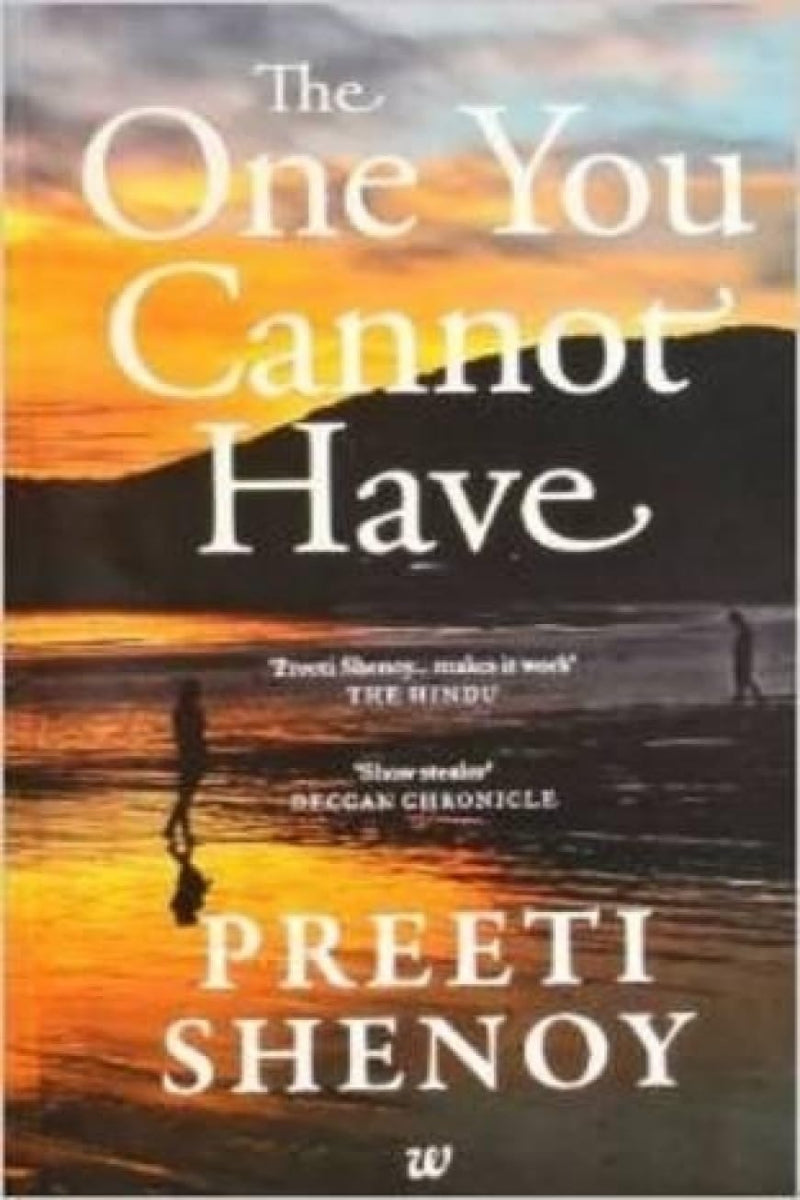 The One You Cannot Have by Preeti Shenoy 