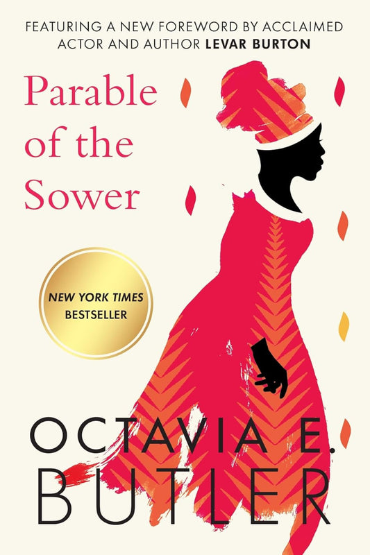 The Parable of the Sower by Octavia E. Butler 