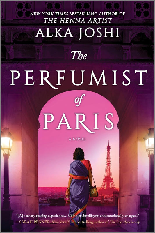 The Perfumist of Paris by Alka Joshi