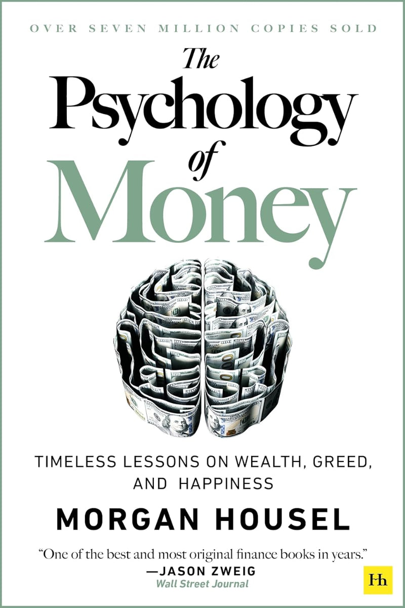 The Psychology of Money by Morgan Housel 
