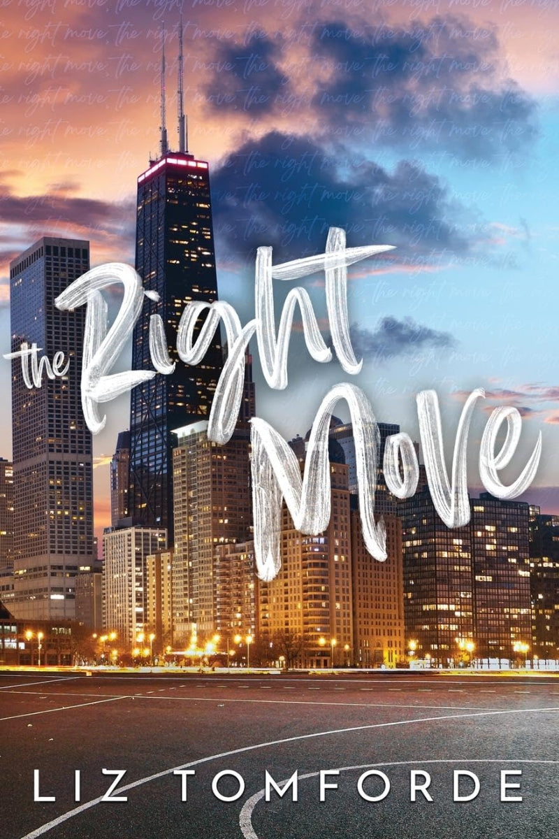 The Right Move by Liz Tomforde