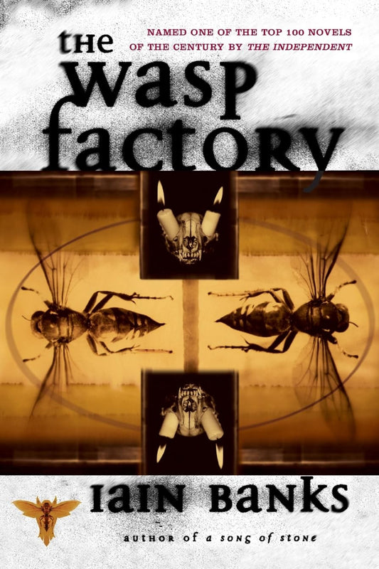 The WASP FACTORY by Iain Banks