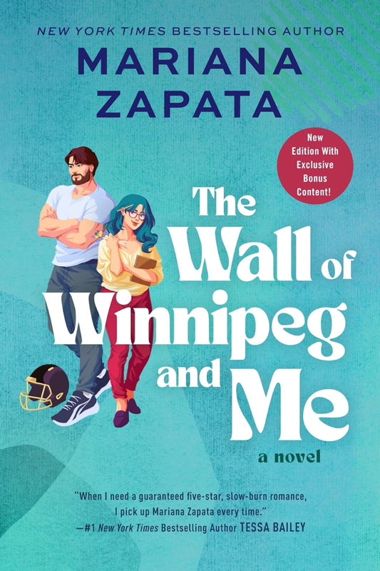 The Wall of Winnipeg and Me
by Mariana Zapata