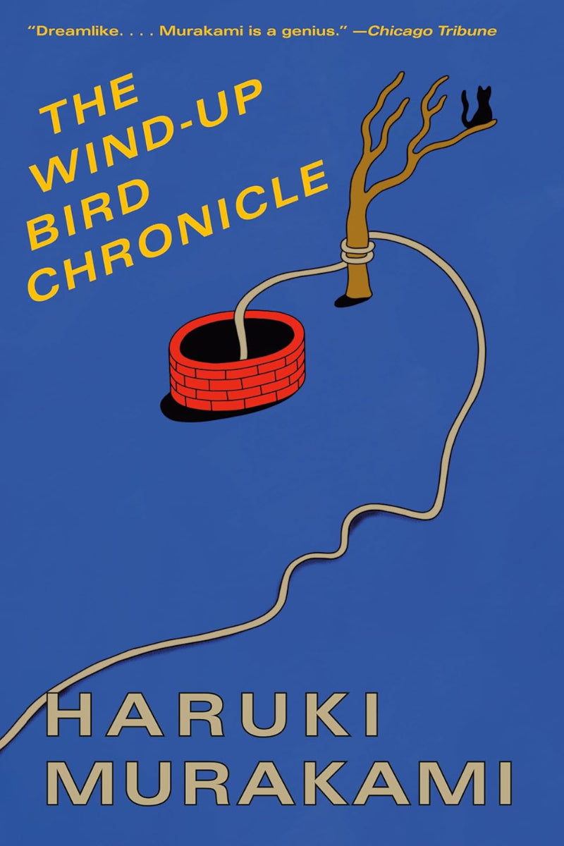 The Wind-Up Bird Chronicle by Haruki Murakami 
