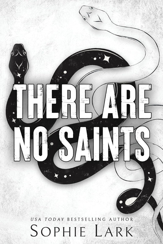 There Are No Saints by Sophie Lark 