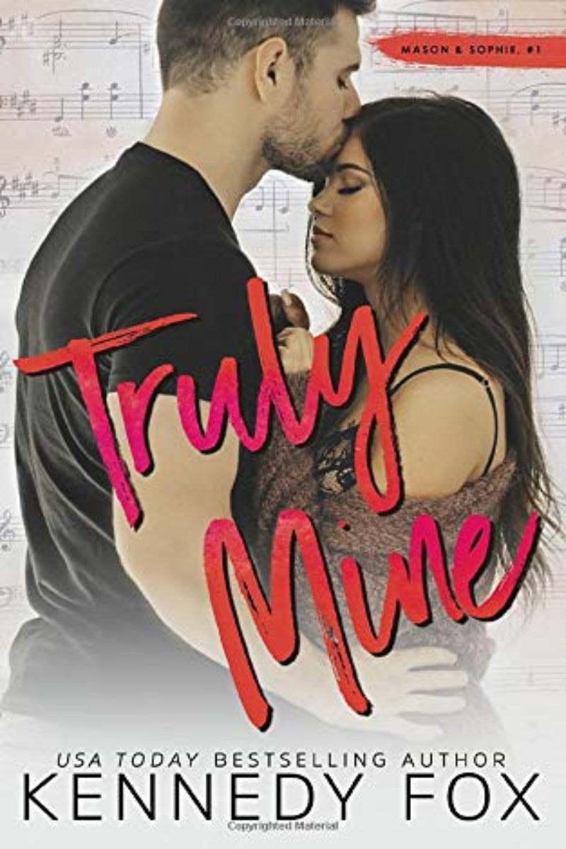 Truly Mine by Kennedy Fox