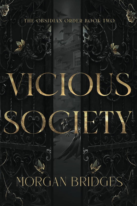Vicious Society by Morgan Bridges 