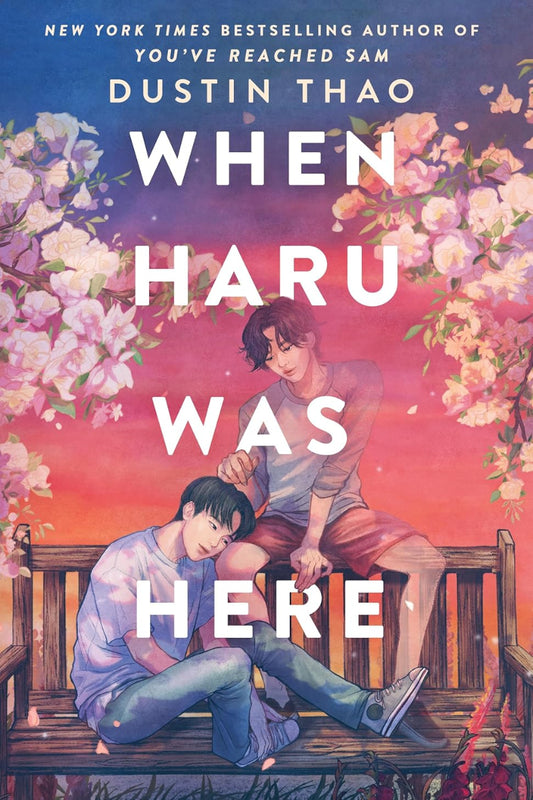 When Haru Was Here by Dustin Thao 