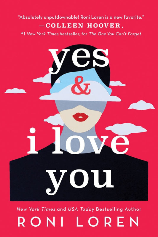 Yes & I Love You by Roni Loren