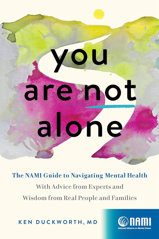 You Are Not Alone by MD Ken Duckworth