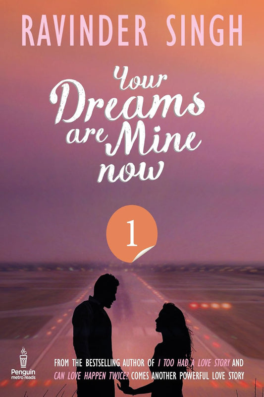 Your Dreams Are Mine Now by Ravinder Singh