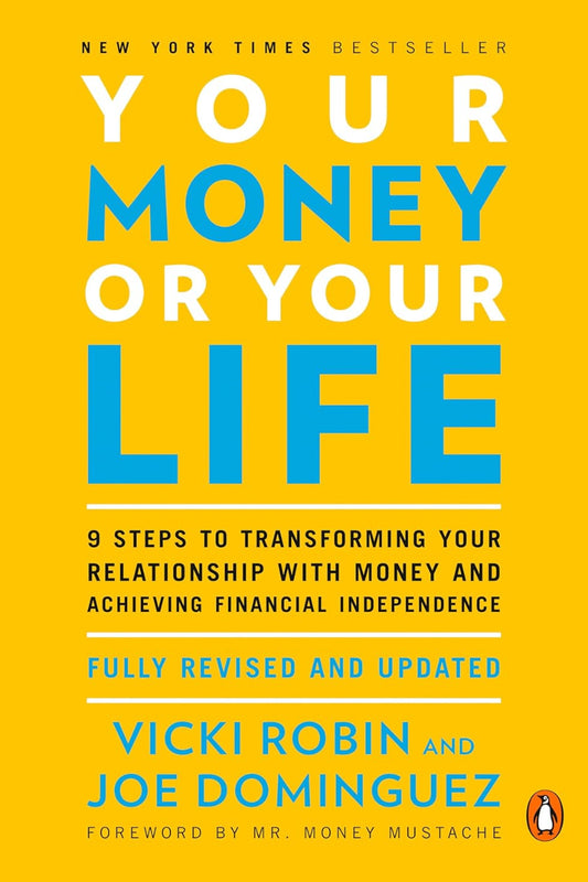 Your Money or Your Life
by Vicki Robin 