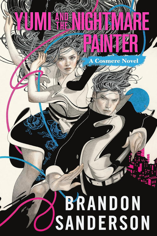 Yumi and the Nightmare Painter
by Brandon Sanderson